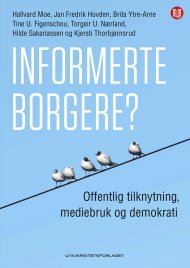 Forsiden til boken "Informerte borgere? Offentlig tilknytning, mediebruk og demokrati"