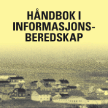 Bilde av bokomslaget Håndbok i informasjonsberedskap fra forfatter Kjetil Løvik